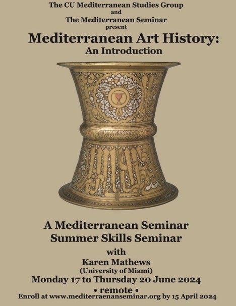 “Mediterranean Art History: An Introduction” 17—20 June  2024