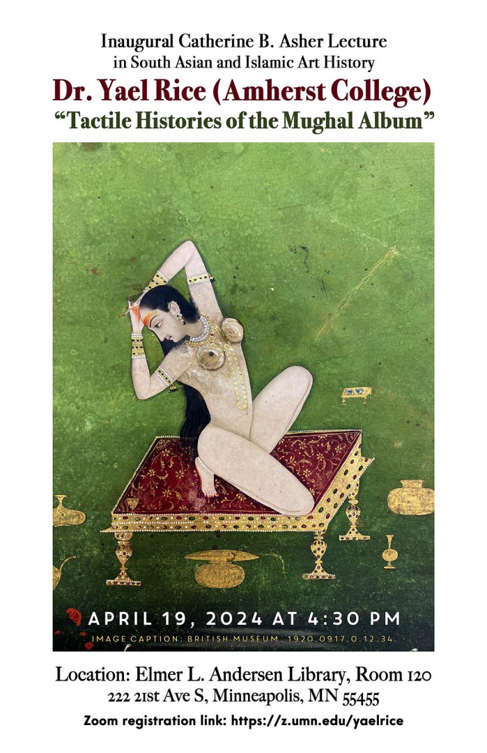 Yael Rice to give the Inaugural Catherine B. Asher Lecture in South Asian and Islamic Art