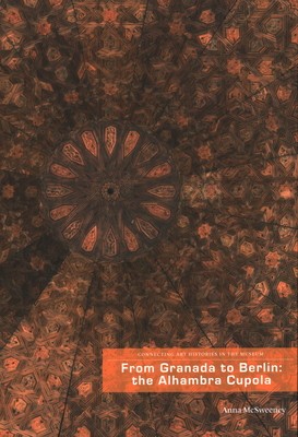From Granada to Berlin: The Alhambra Cupola